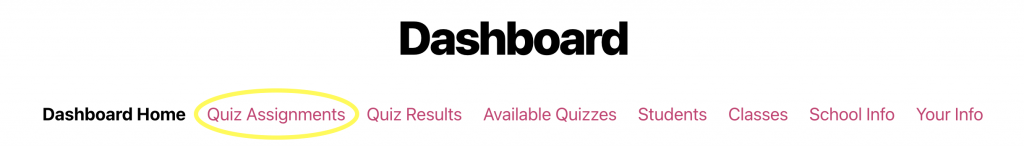 ChemQuiz.net Dashboard menu with "Quiz Assignments" circled