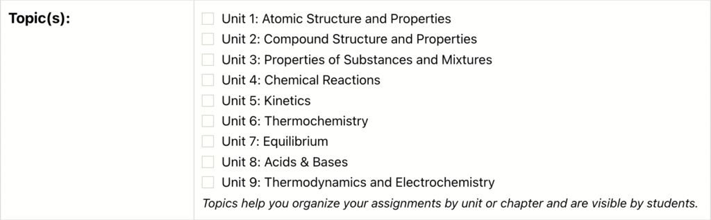 A screenshot from the ChemQuiz.net Dashboard shows the new Topics option when creating or editing an assignment